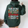 This Is My Its Too Hot For Ugly Christmas Sweaters Women Women Oversized Hoodie Back Print Navy Blue