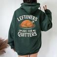 Leftovers Are For Quitters Thanksgiving Food Men Women Oversized Hoodie Back Print Navy Blue