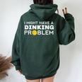 Pickleball Might Have Dinking Problem Pickle Ball Women Women Oversized Hoodie Back Print Navy Blue