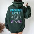 I Wouldn't Pass A Vet Check Equestrian Women Women Oversized Hoodie Back Print Navy Blue