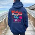 Mother Daughter Trip 2024 Weekend Vacation Mom Daughter Women Oversized Hoodie Back Print Forest