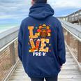 Thanksgiving Love Pre-K Teacher Turkey Autumn Fall Women Oversized Hoodie Back Print Forest