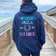 I Wouldn't Pass A Vet Check Equestrian Women Women Oversized Hoodie Back Print Forest