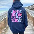 In My 10Th Birthday Era Ten Bday 10 Year Old Birthday Girl Women Oversized Hoodie Back Print Navy Blue