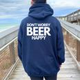 Beer Day Don't Worry Beer Happy Felpa con cappuccio oversize da donna con stampa posteriore Navy Blue