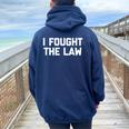 I Fought The Law Divertente Dire Sarcastico Novità Umorismo Cool Felpa con cappuccio oversize da donna con stampa posteriore Navy Blue