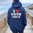I Love Goth Girls I Heart Goth Ragazze Regali Egirl Eboy Gf Felpa con cappuccio oversize da donna con stampa posteriore Navy Blue