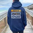 School Teacher Never Underestimate A Public School Teacher Women Oversized Hoodie Back Print Navy Blue