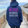 Sposa Addio Al Nubilato Regalo Niente Di Serio Felpa con cappuccio oversize da donna con stampa posteriore Navy Blue