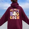 3Rd Grade Boo Crew Third Grade Halloween Costume Teacher Women Oversized Hoodie Back Print Maroon