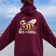 Bee And Chill Bee Con Grafica Divertente Per Le Donne Felpa con cappuccio oversize da donna con stampa posteriore Maroon