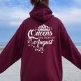 Da Donna Queens Are Born In August Di Compleanno Felpa con cappuccio oversize da donna con stampa posteriore Maroon