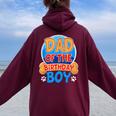 Dad Mom Of The Birthday A Boys Paw Family Matching Women Oversized Hoodie Back Print Maroon