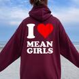 Donna Cuore Rosso Amo Mean Girls Con Collo A Felpa con cappuccio oversize da donna con stampa posteriore Maroon