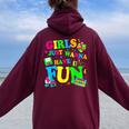80'S Girls Just Wanna Have Fun 1980S Girl Women Women Oversized Hoodie Back Print Maroon