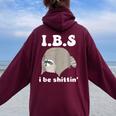 Ibs I Be Shittin' Raccoon Offensive Sarcastic Women Oversized Hoodie Back Print Maroon