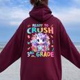I'm Ready To Crush 3Rd Grade Back To School Unicorn Girls Felpa con cappuccio oversize da donna con stampa posteriore Maroon