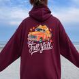 It's Fall Y'all Pumpkin Truck Autunno Albero Ciao Autunno Felpa con cappuccio oversize da donna con stampa posteriore Maroon