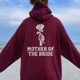 Mother Of The Bride Skeleton Gothic Bachelorette Wedding Women Oversized Hoodie Back Print Maroon