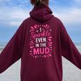 Mud Run Princess I Sparkle Even In Mud Team Girls Atv Mudder Women Oversized Hoodie Back Print Maroon