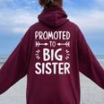 Promoted To Big Sister Camicia Donna Adolescente Ragazza Big Sis Felpa con cappuccio oversize da donna con stampa posteriore Maroon