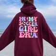 Retro Soccer Girls Ns In My Soccer Girl Era Women Oversized Hoodie Back Print Maroon