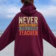 Retro Never Underestimate A Public School Teacher Women Oversized Hoodie Back Print Maroon