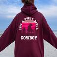 Save A Horse Ride A Cowboy Save A Horse Ride A Cowboy Felpa con cappuccio oversize da donna con stampa posteriore Maroon