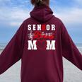 Senior Band Mom 2025 Marching Band Parent Class Of 2025 Women Oversized Hoodie Back Print Maroon