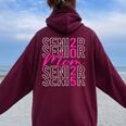 Senior Mom 2025 Class Of 2025 Back To School Graduation Pink Women Oversized Hoodie Back Print Maroon