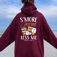 Smore Of Jesus Less Me Christian Camper Church Camping Women Oversized Hoodie Back Print Maroon