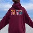 Special Education Teacher Inclusion Matters Adhd Autism Women Oversized Hoodie Back Print Maroon