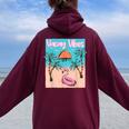 Vacay Vibes Beach Flamingo Summer Vacation Women Oversized Hoodie Back Print Maroon