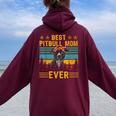 Vintage Retro Best Pit Bull Mom Ever Dog Lover Día De La Madre Women Oversized Hoodie Back Print Maroon