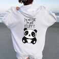 Con Texto En Inglés Im Not Fat Im Just Fluffy Panda Hombre Women Oversized Hoodie Back Print White