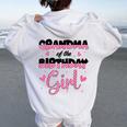 Grandma Of The Birthday Girl Family Matching Party Women Oversized Hoodie Back Print White