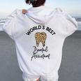 Idea Regalo Per Le Donne Del Dentista E Del Dentista Felpa con cappuccio oversize da donna con stampa posteriore White