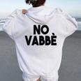 Noabbè Divertenti Per Uomo Donna Ragazzo Ragazza Felpa con cappuccio oversize da donna con stampa posteriore White
