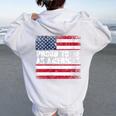 Proud To Be An American 4Th Of July Usa Flag Patriotic Women Oversized Hoodie Back Print White