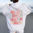 In My Second Grade Era Cute Groovy 2Nd Grade Back To School Women Oversized Hoodie Back Print White