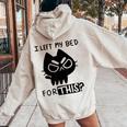 Ho Lasciato Il Mio Letto Per Questo Per Le Donne Degli Uomini Felpa con cappuccio oversize da donna con stampa posteriore Sand