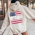 Proud To Be An American 4Th Of July Usa Flag Patriotic Women Oversized Hoodie Back Print Sand