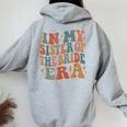 Vintage In My Sister Of The Bride Era Wedding Party Family Women Oversized Hoodie Back Print Sport Grey