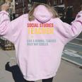 Social Studies Teacher Definition For Men Women Oversized Hoodie Back Print Light Pink