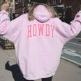 Preppy Cowgirl Varsity Pink Howdy Western Girls Women Oversized Hoodie Back Print Light Pink
