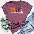 Wtf Wine Turkey Friends Thanksgiving Bella Canvas T-shirt Heather Maroon