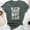 I Lift Because My Wife Is Hot Fitness Husband Bella Canvas T-shirt Heather Forest