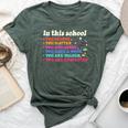 In This School You Belong Back To School Principal Teacher Bella Canvas T-shirt Heather Forest