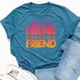 If Found Drunk Please Return To Friend Matching Bella Canvas T-shirt Heather Deep Teal