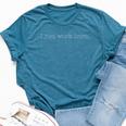 Sarcastic I Just Work Here Quote Bella Canvas T-shirt Heather Deep Teal